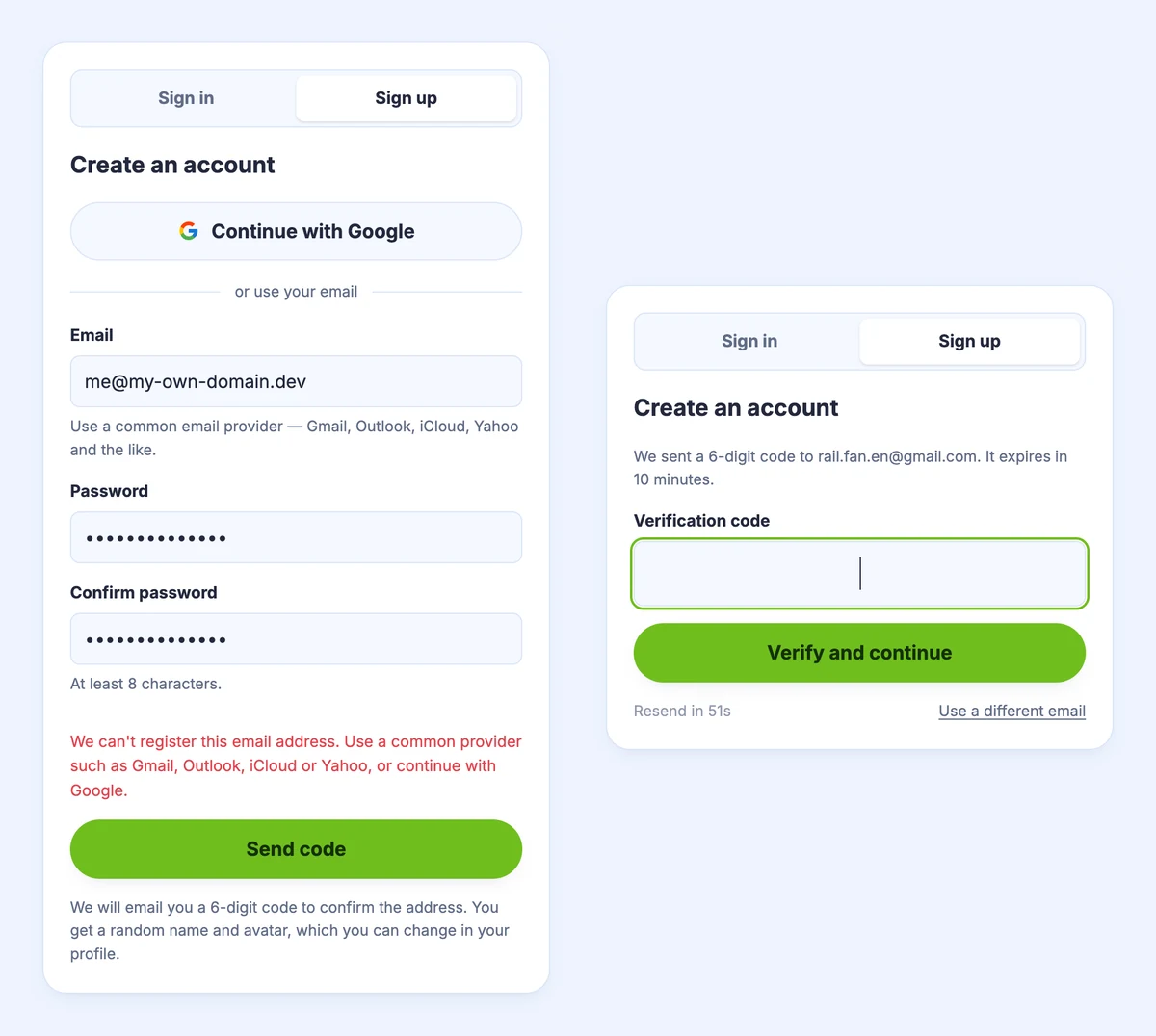 Left: the Sign up form refusing an address on a private domain. Right: the code step after a code was sent to a Gmail address